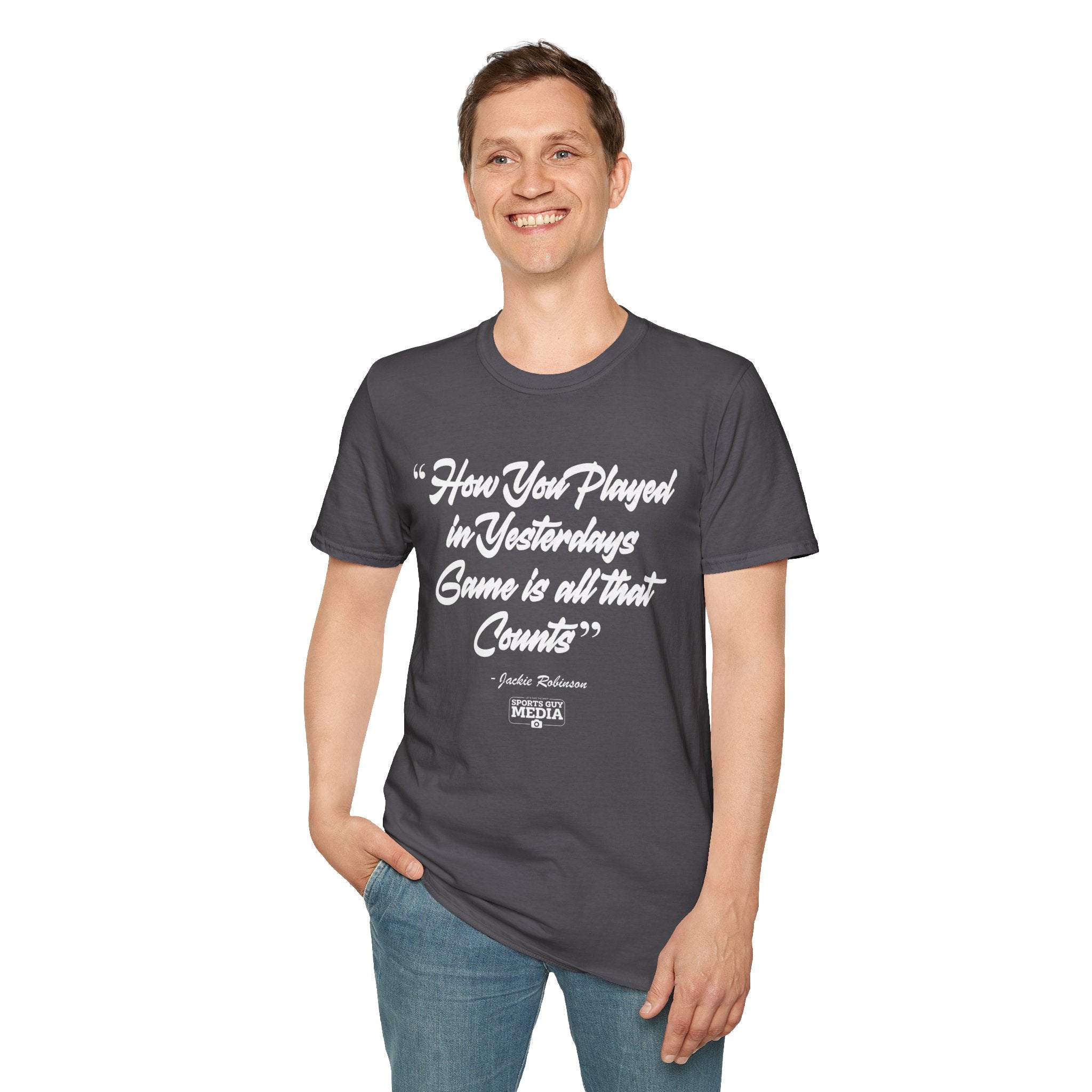 Jackie Robinson How You Played in Yesterdays Game T-Shirt