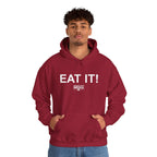 EAT IT! Hoodie