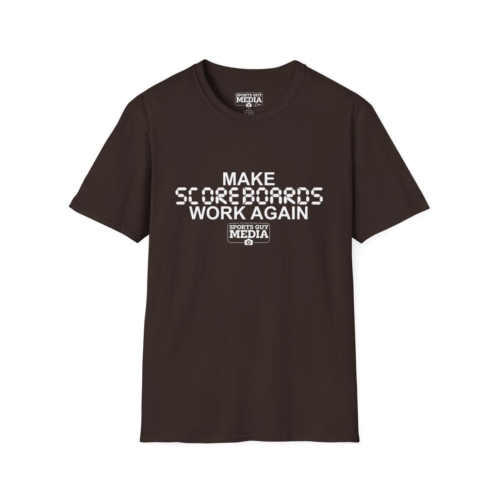 MAKE SCOREBOARDS WORK AGAIN T-Shirt