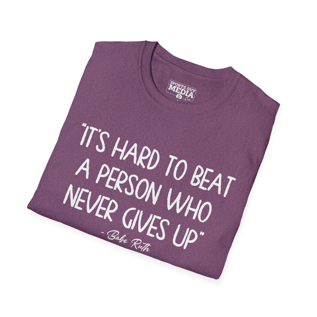 Babe Ruth NEVER GIVES UP T-Shirt