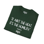 Yogi Berra IT AIN'T THE HEAT T-Shirt