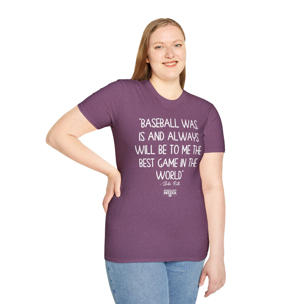 Babe Ruth BEST GAME IN THE WORLD T-Shirt