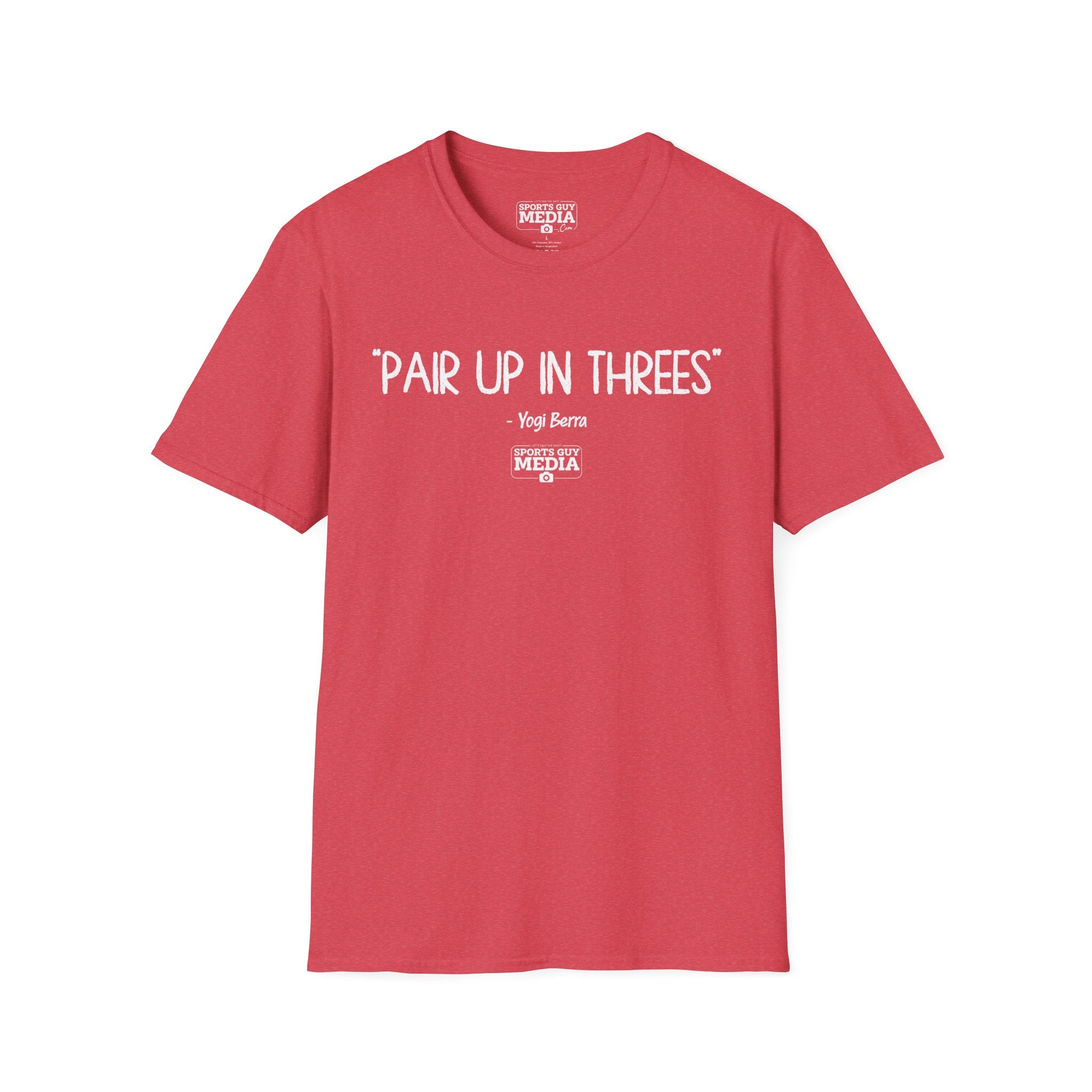 Yogi Berra PAIR UP IN THREES T-Shirt