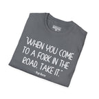 Yogi Berra FORK IN THE ROAD T-Shirt