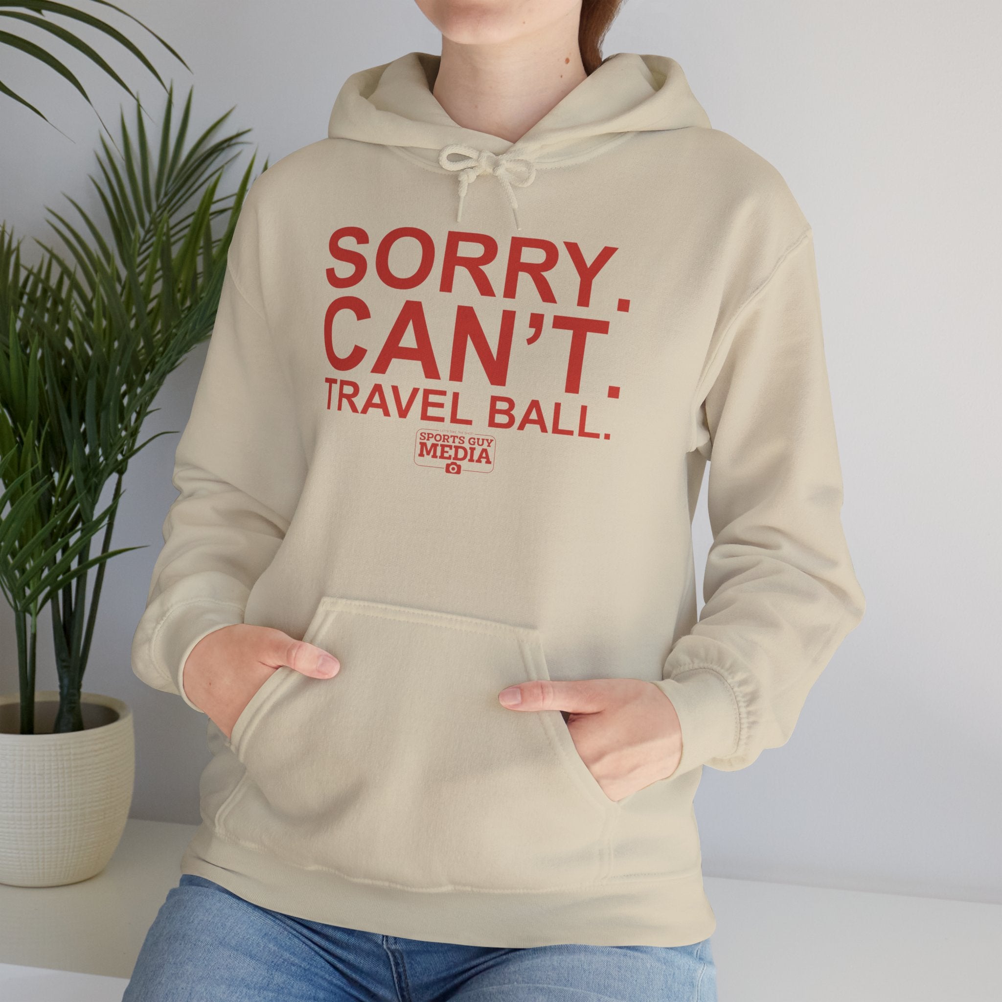 SORRY CANT TRAVEL BALL Hoodie