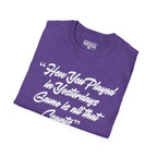 Jackie Robinson How You Played in Yesterdays Game T-Shirt