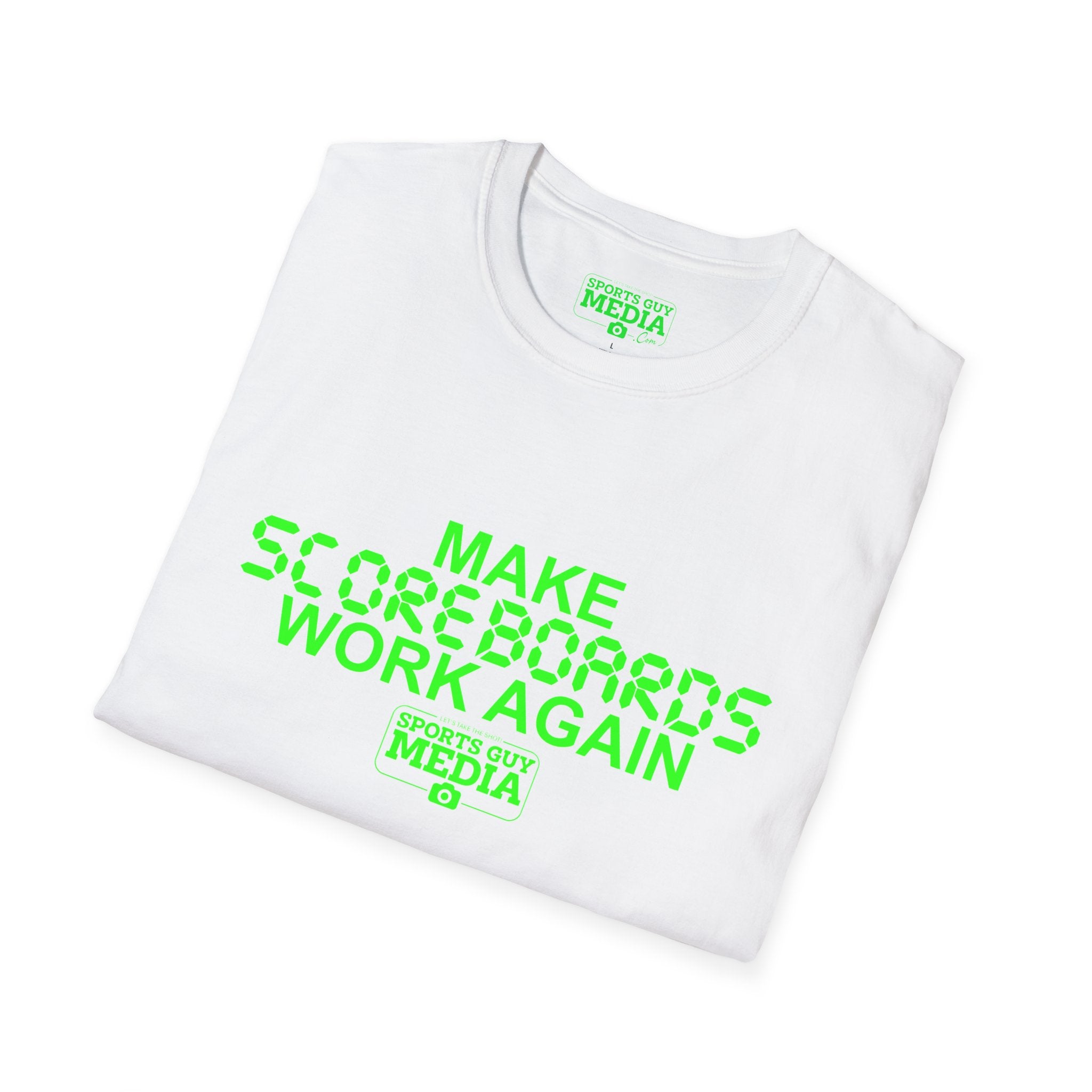 MAKE SCOREBOARDS WORK AGAIN T-Shirt