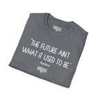 Yogi Berra FUTURE AIN'T WHAT IT USED TO BE T-Shirt