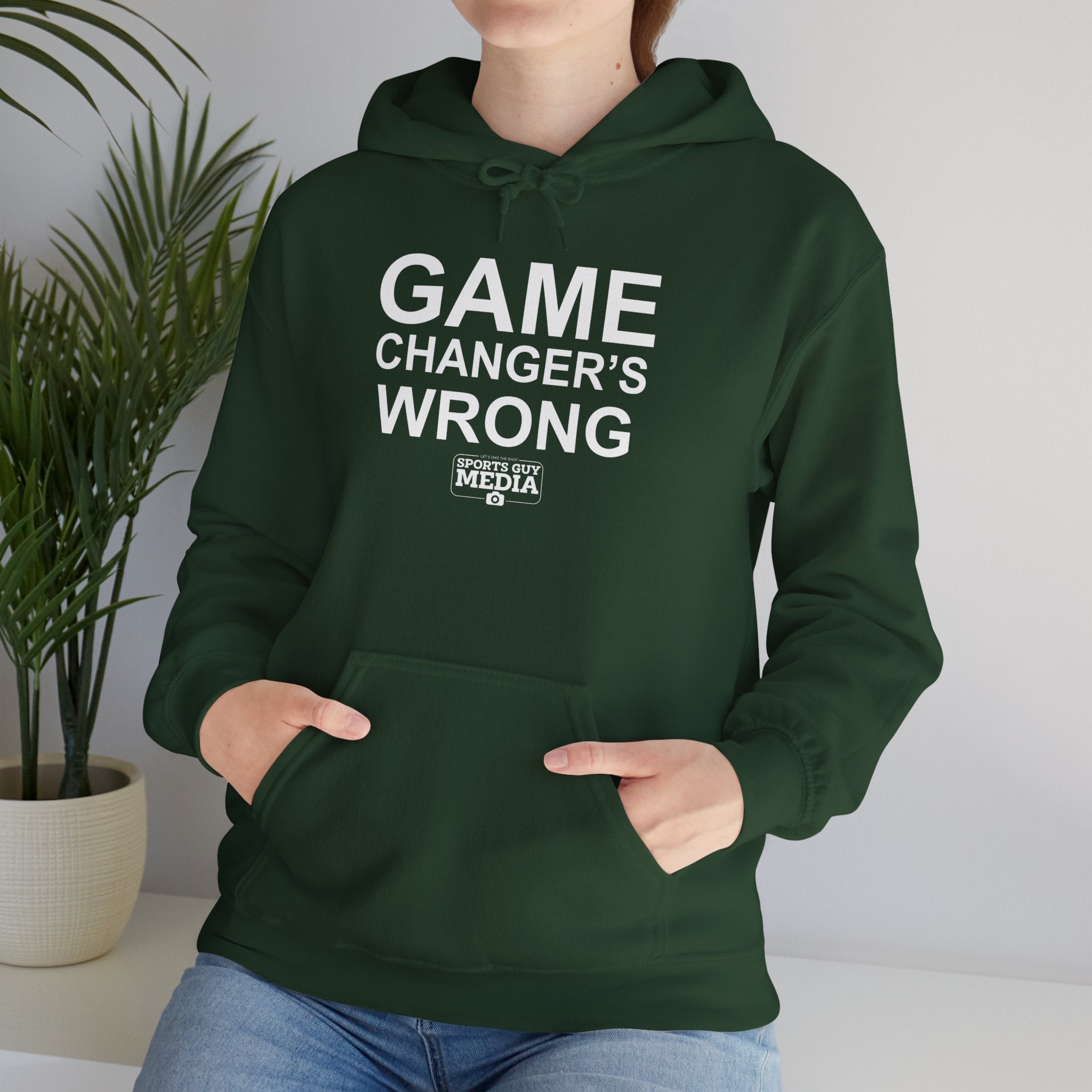 GAME CHANGER'S WRONG! Hoodie