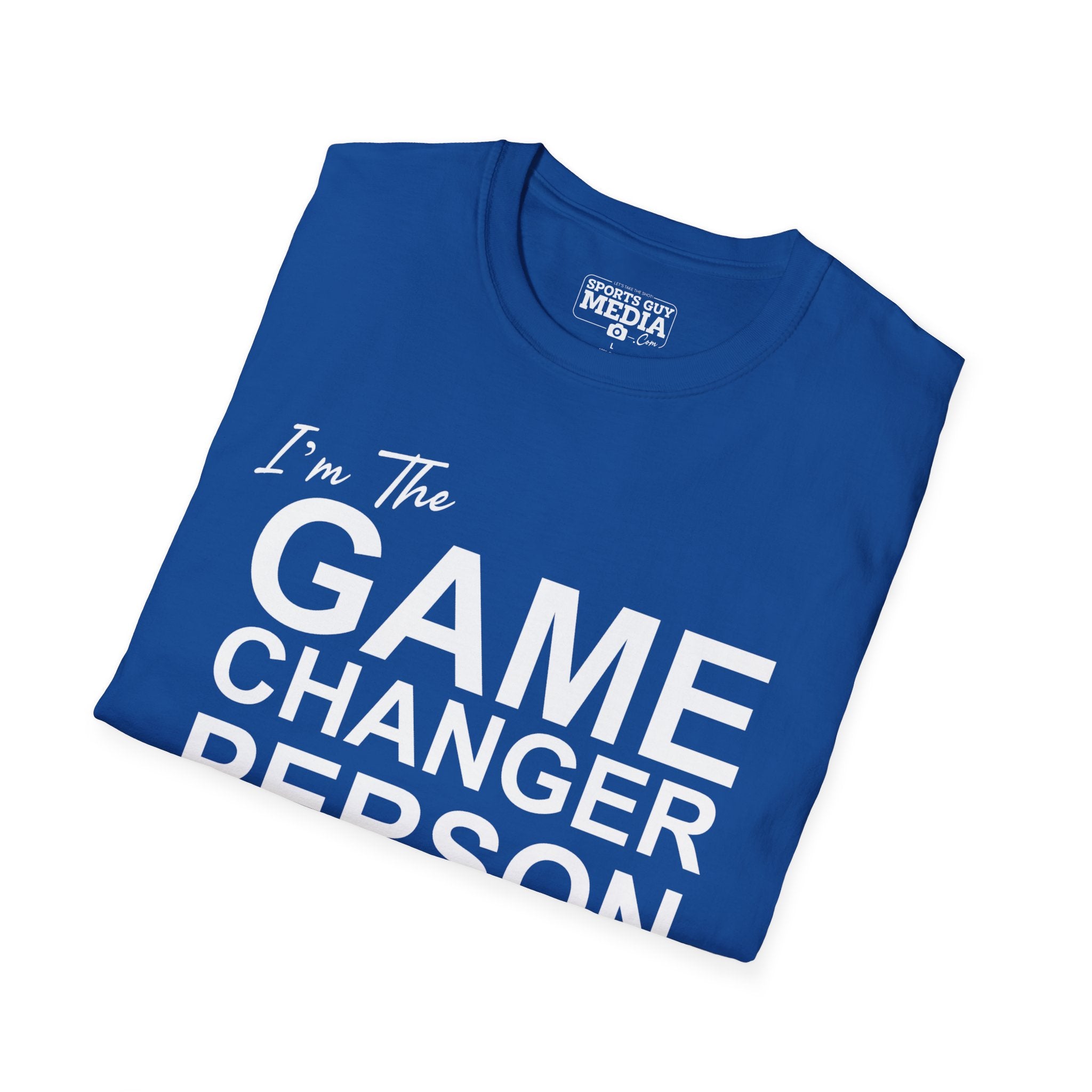 GAME CHANGER PERSON T-Shirt