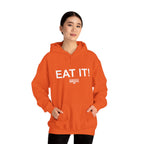 EAT IT! Hoodie