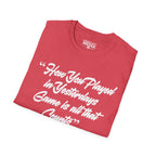 Jackie Robinson How You Played in Yesterdays Game T-Shirt
