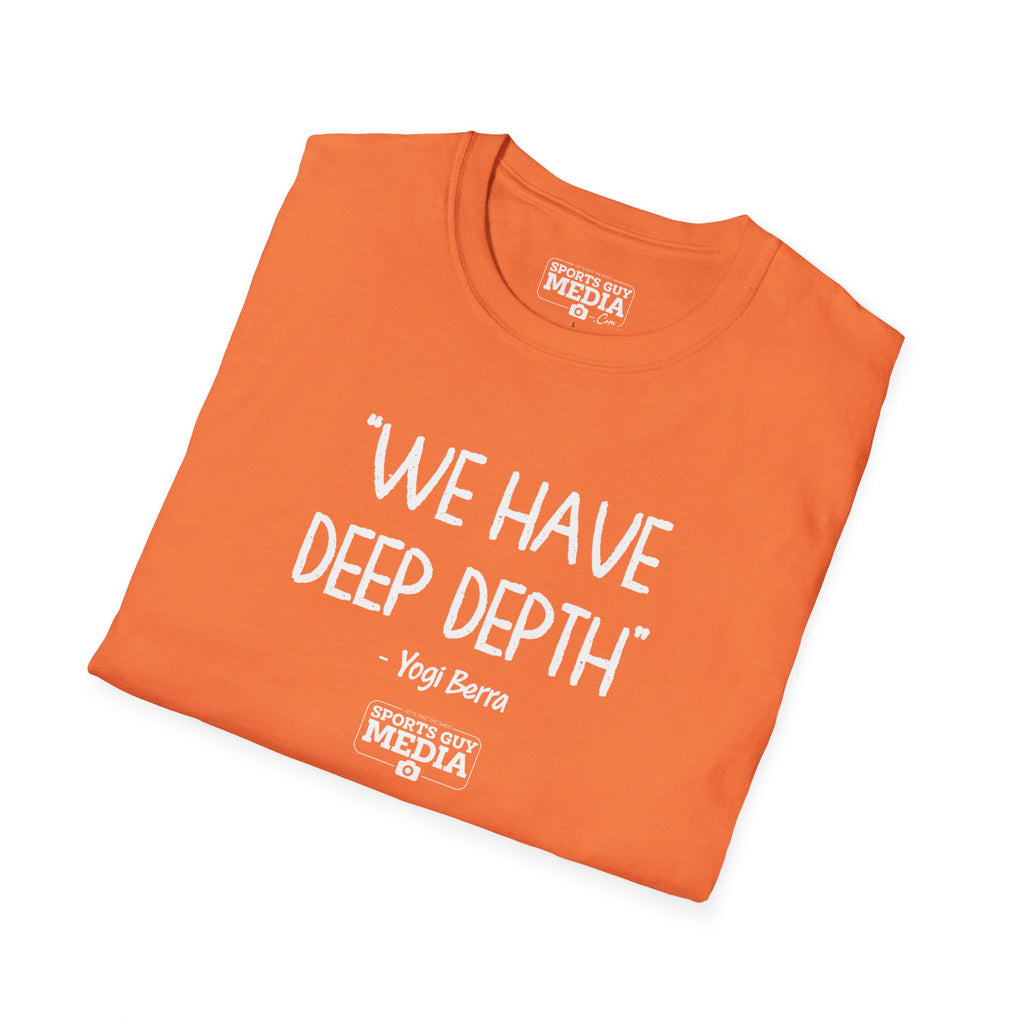 Yogi Berra WE HAVE DEEP DEPTH T-Shirt