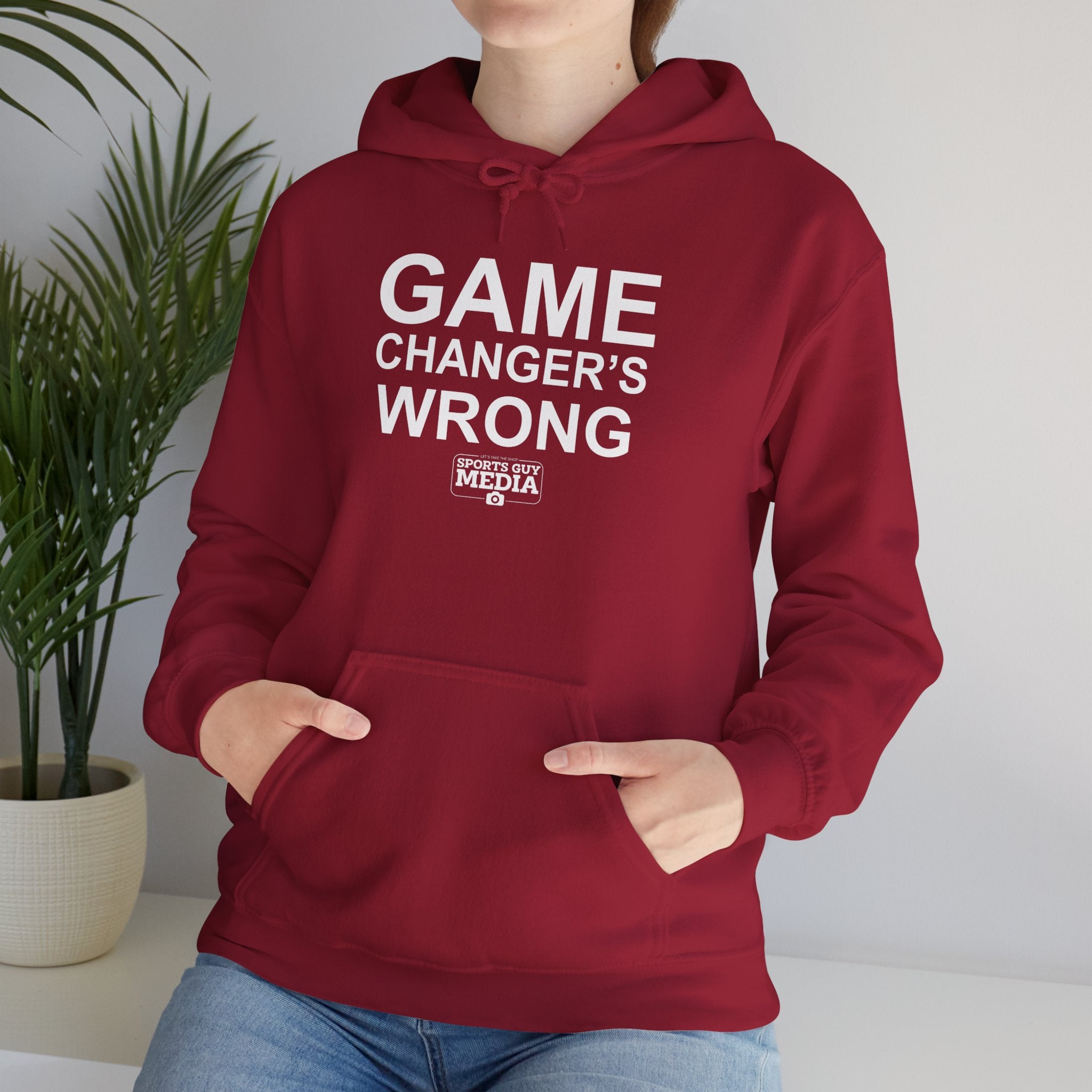 GAME CHANGER'S WRONG! Hoodie