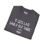 Yogi Berra IT GETS LATE EARLY T-Shirt