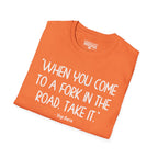 Yogi Berra FORK IN THE ROAD T-Shirt