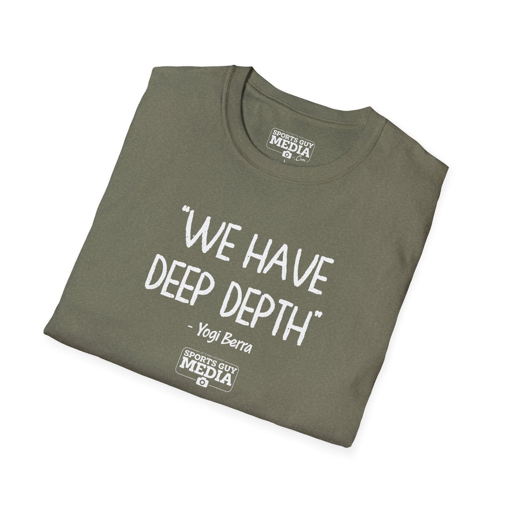 Yogi Berra WE HAVE DEEP DEPTH T-Shirt