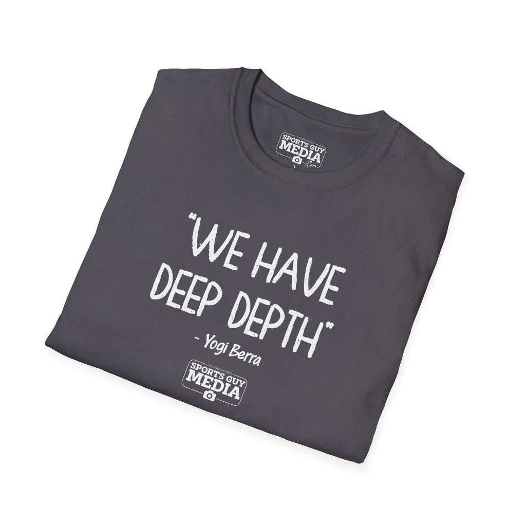 Yogi Berra WE HAVE DEEP DEPTH T-Shirt