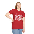 GAME CHANGER PERSON T-Shirt