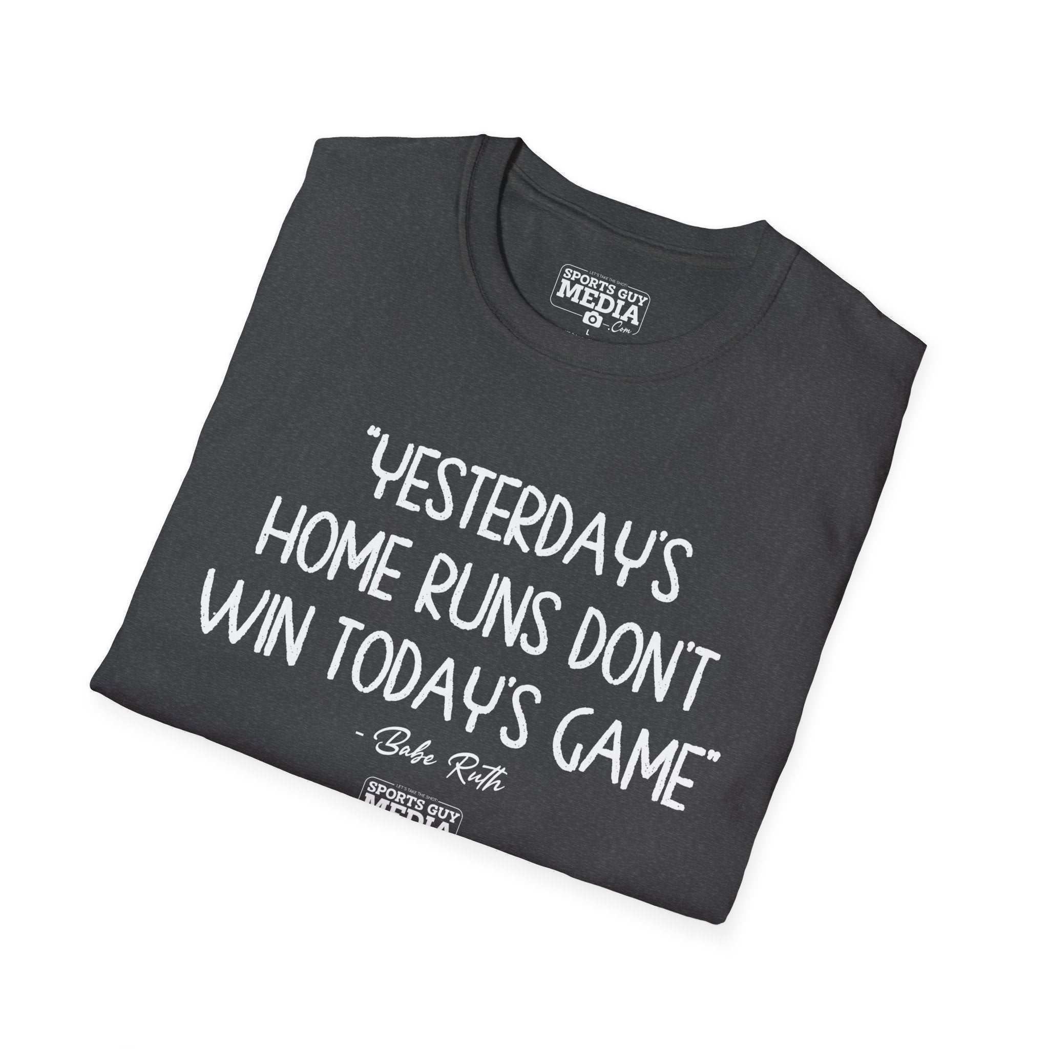 Babe Ruth YESTERDAYS HOME RUNS T-Shirt