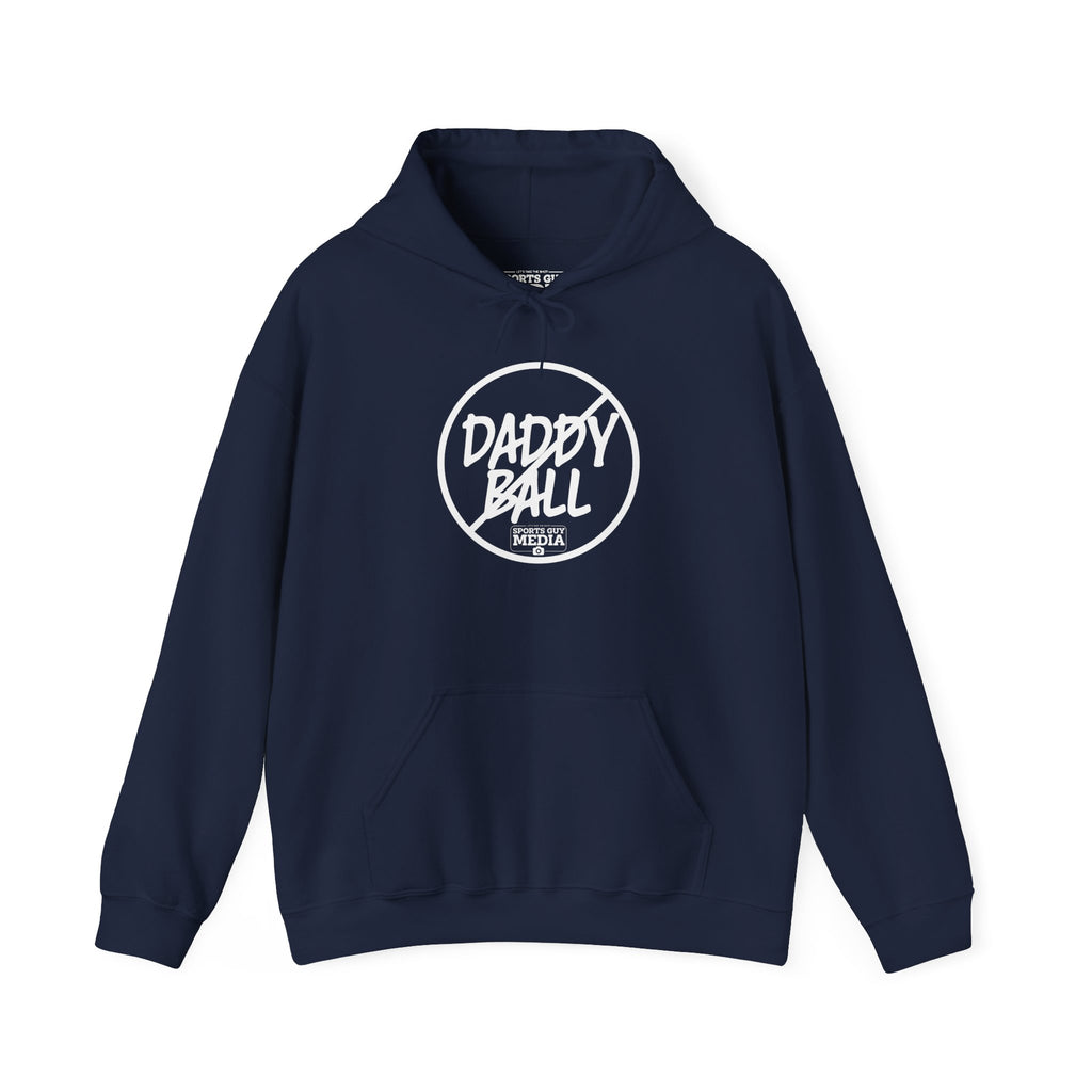 No Daddy Ball Hoodie