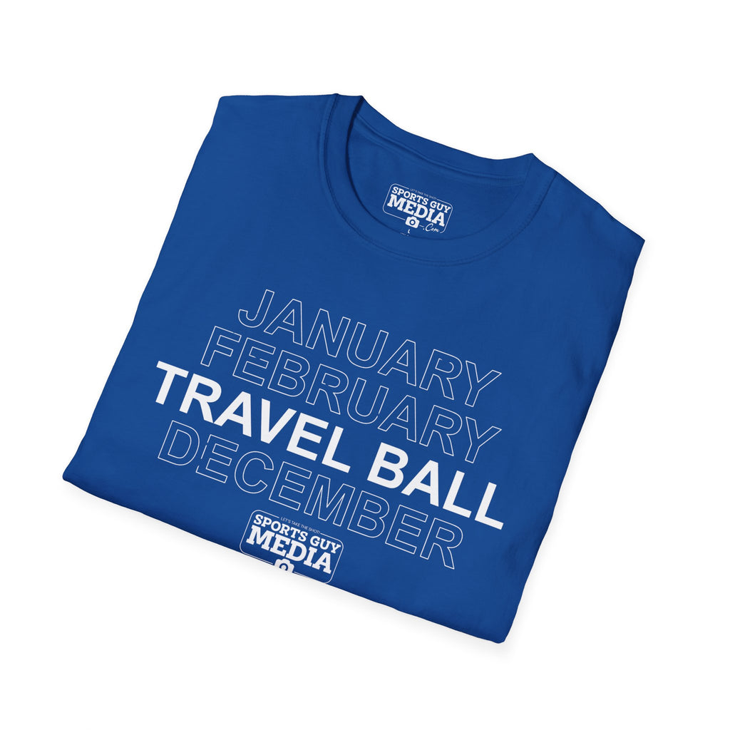 January February TRAVEL BALL December T-Shirt
