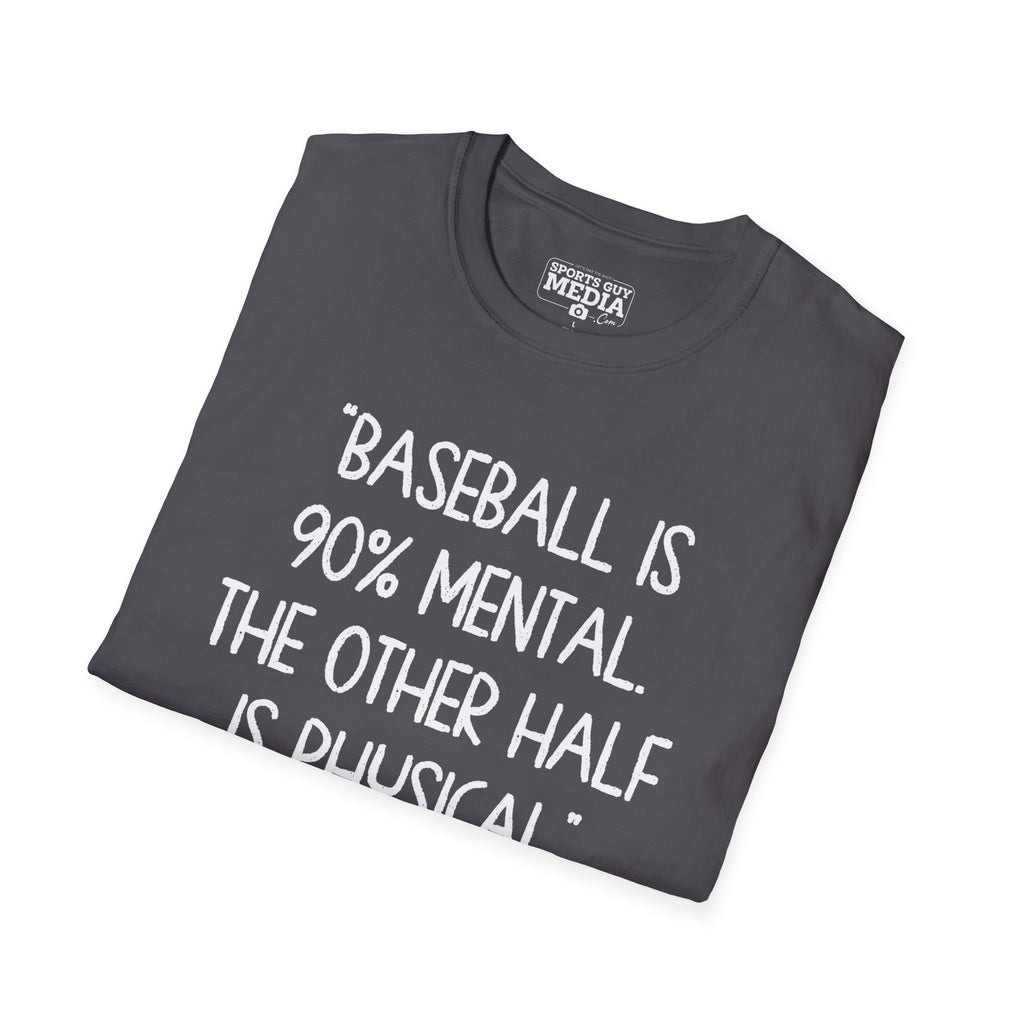 Yogi Berra NINETY PERCENT MENTAL T-Shirt
