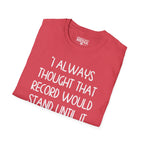 Yogi Berra THOUGHT THAT RECORD WOULD STAND T-Shirt