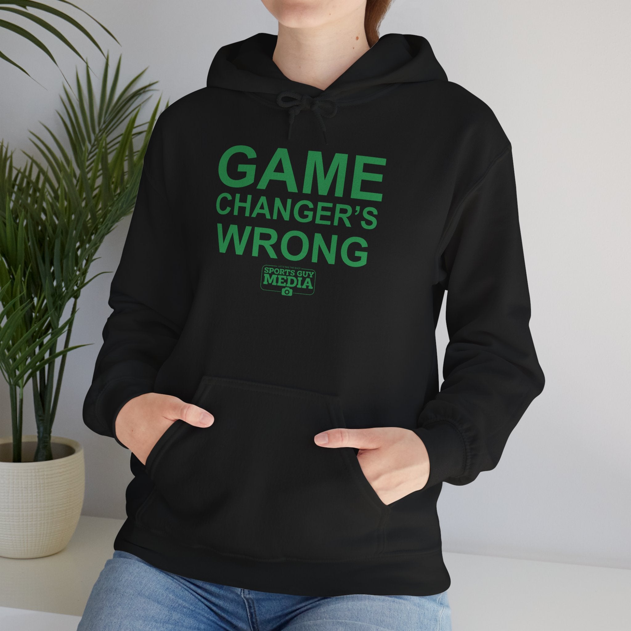 GAME CHANGER'S WRONG! Hoodie