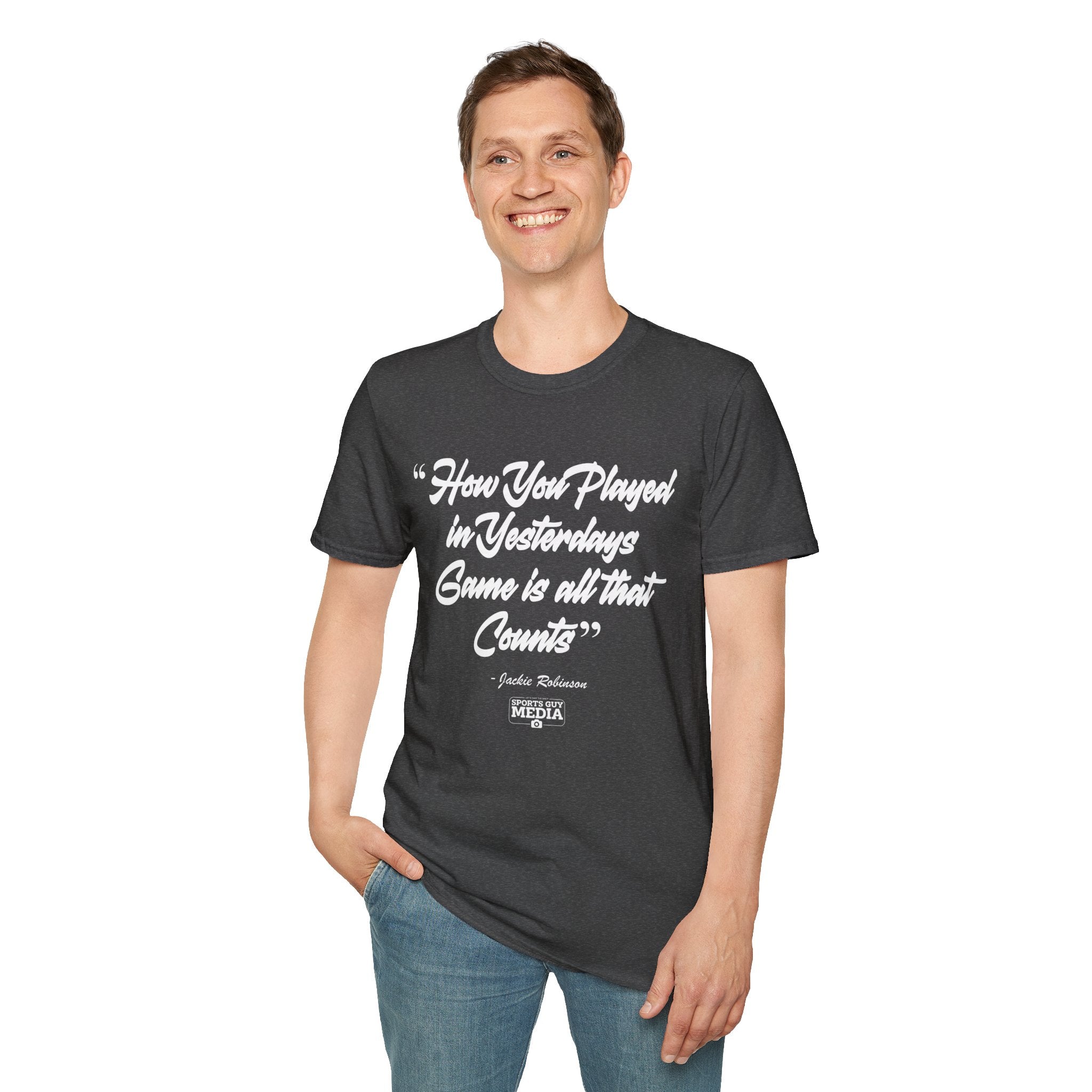 Jackie Robinson How You Played in Yesterdays Game T-Shirt