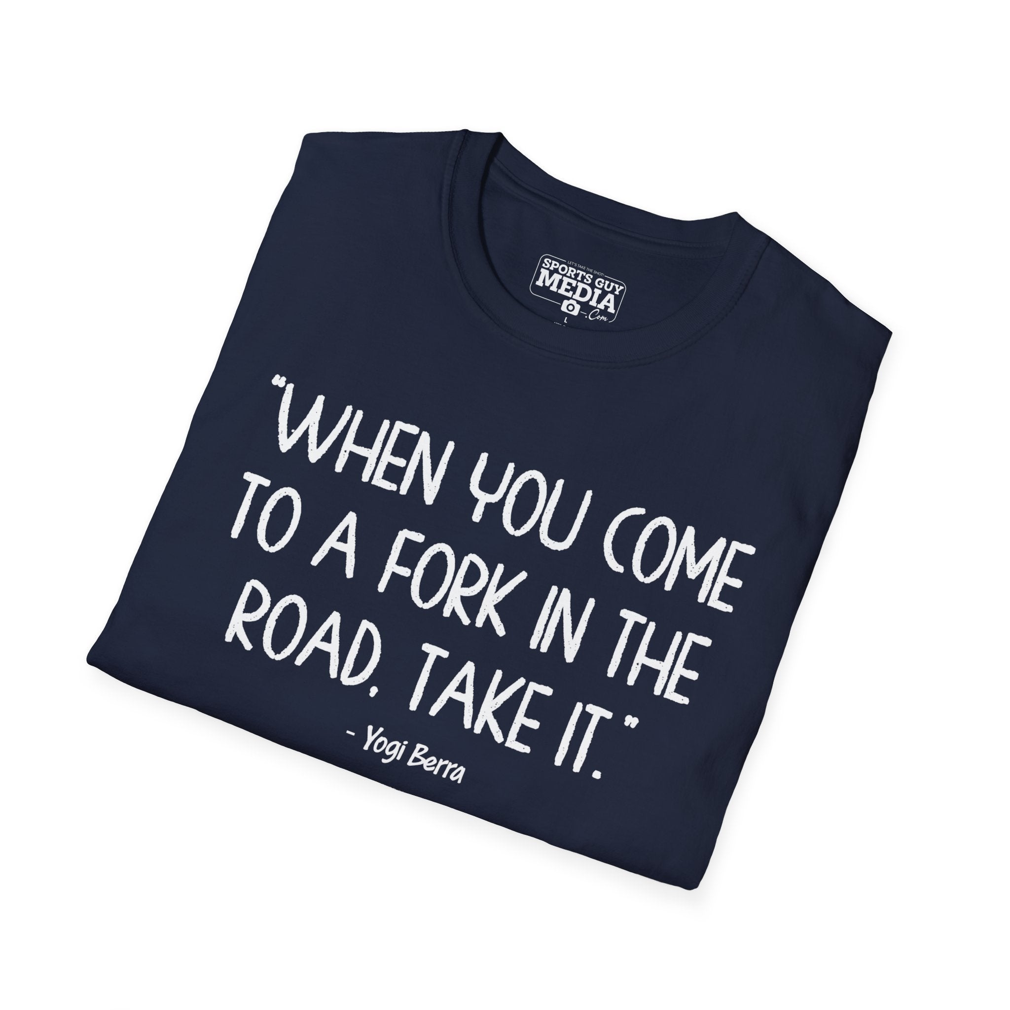 Yogi Berra FORK IN THE ROAD T-Shirt