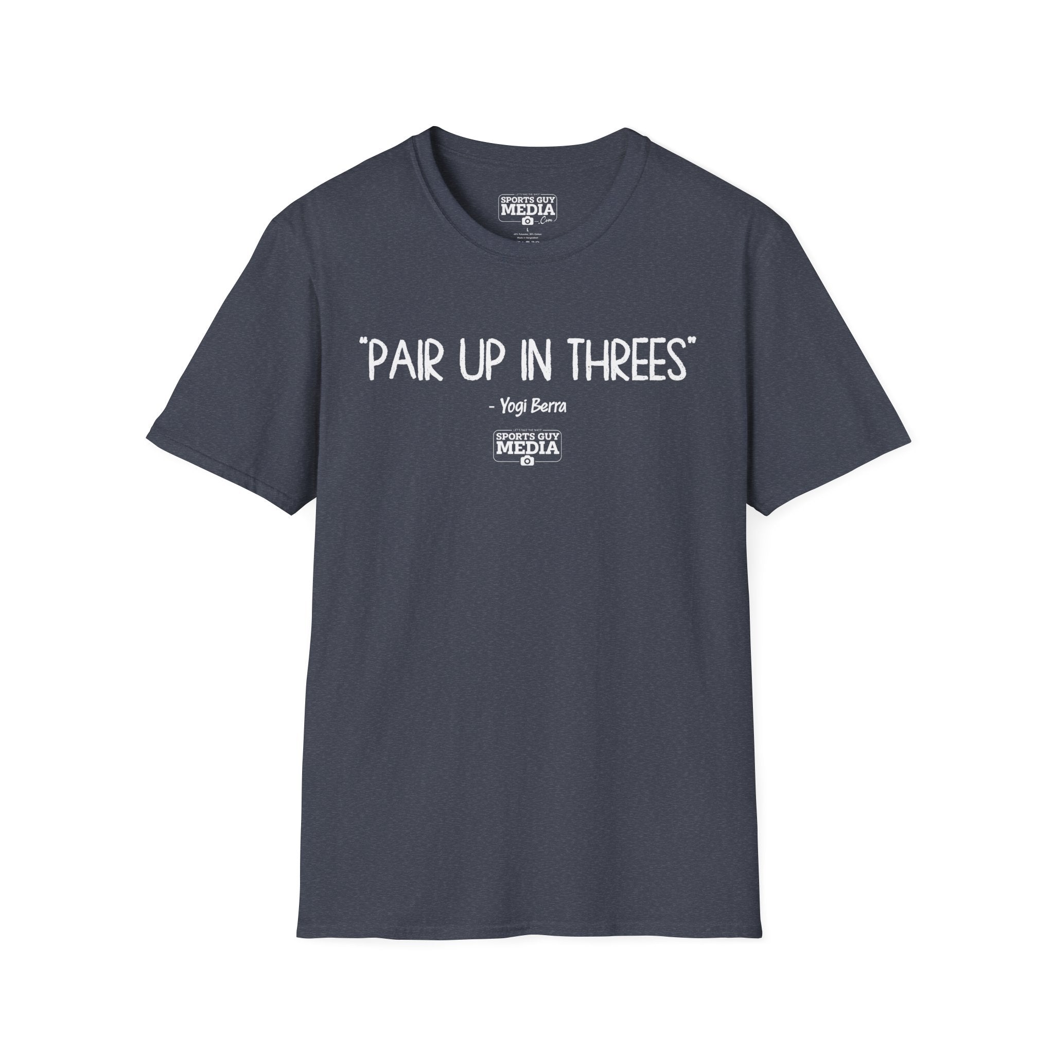 Yogi Berra PAIR UP IN THREES T-Shirt