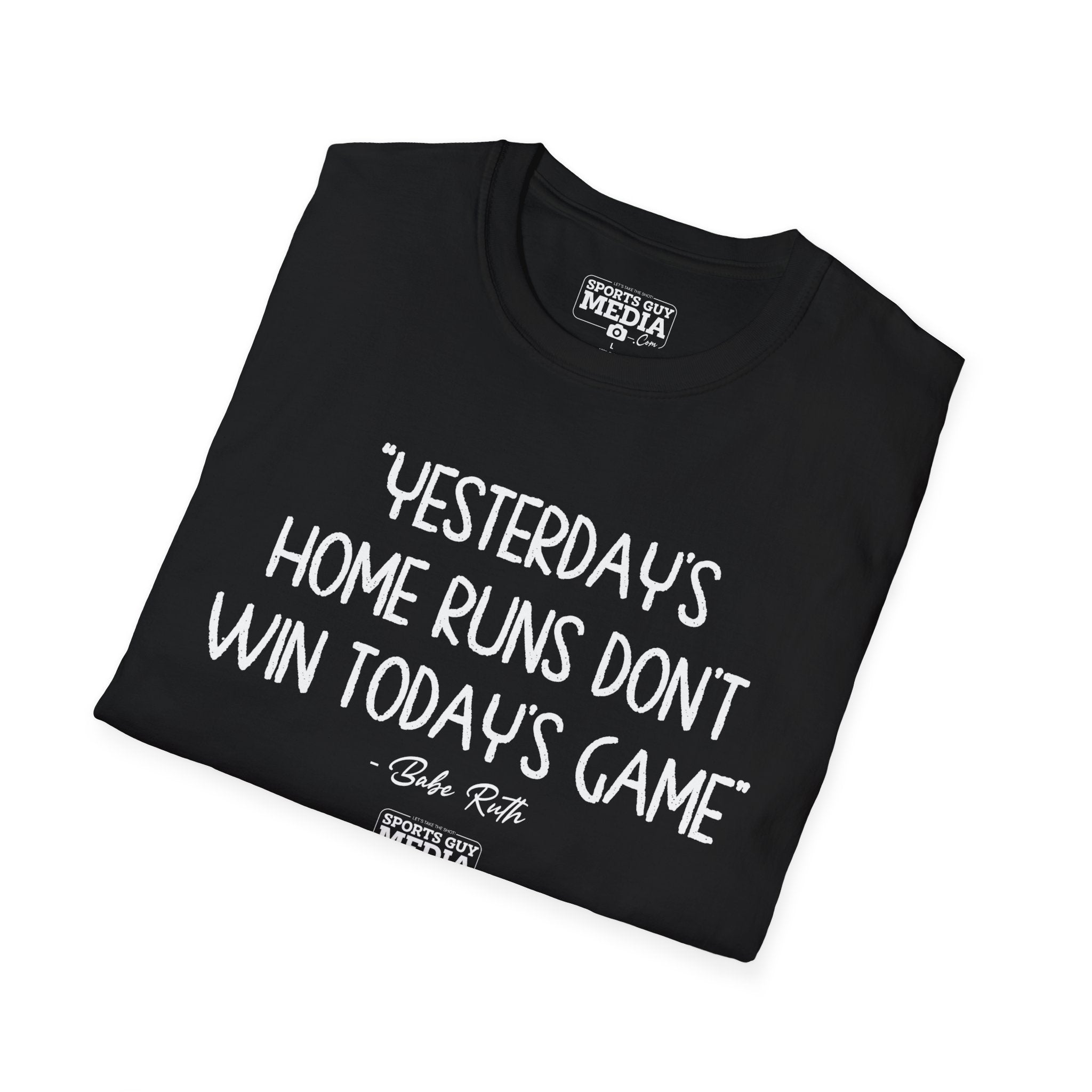 Babe Ruth YESTERDAYS HOME RUNS T-Shirt