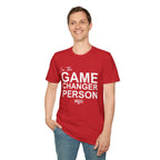 GAME CHANGER PERSON T-Shirt