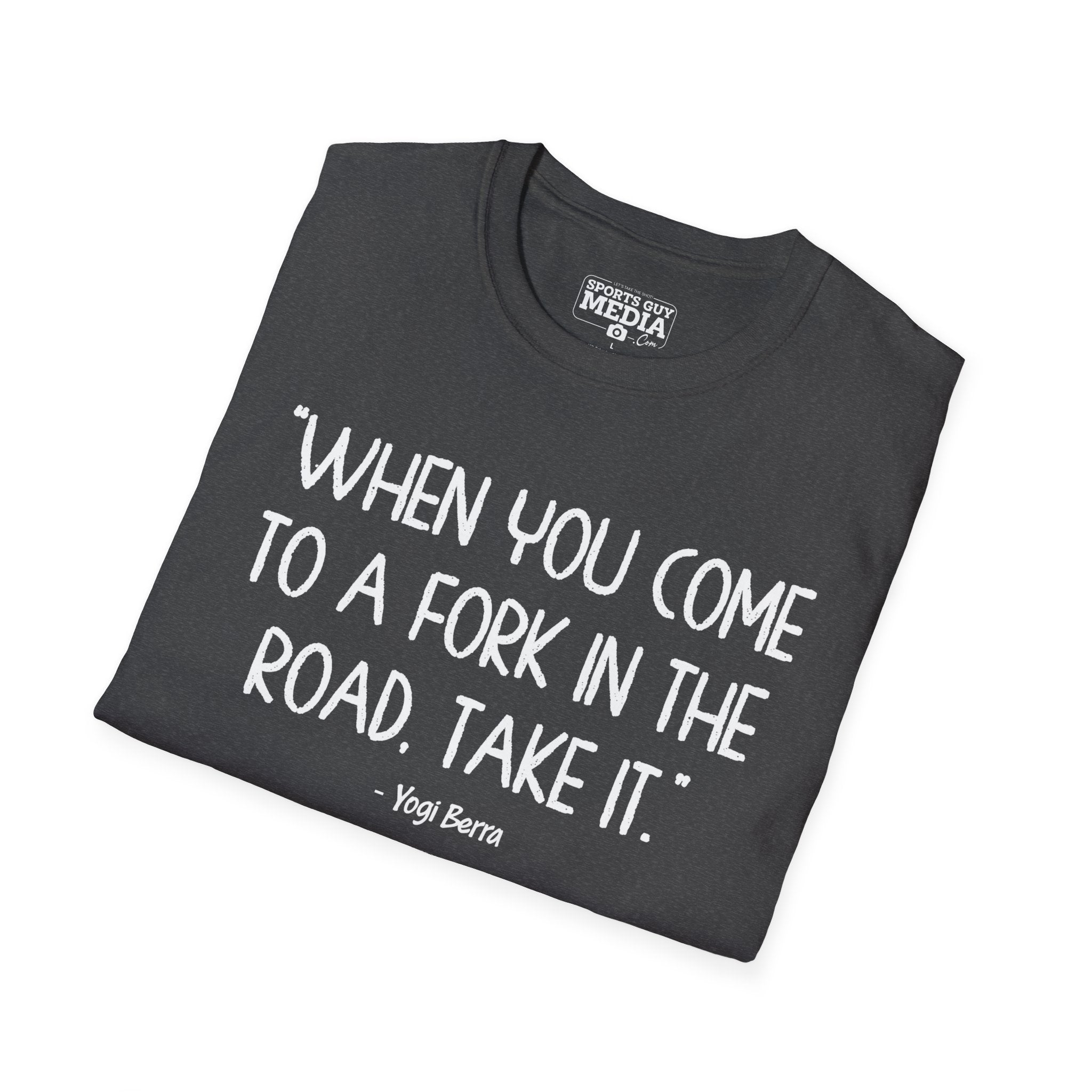 Yogi Berra FORK IN THE ROAD T-Shirt