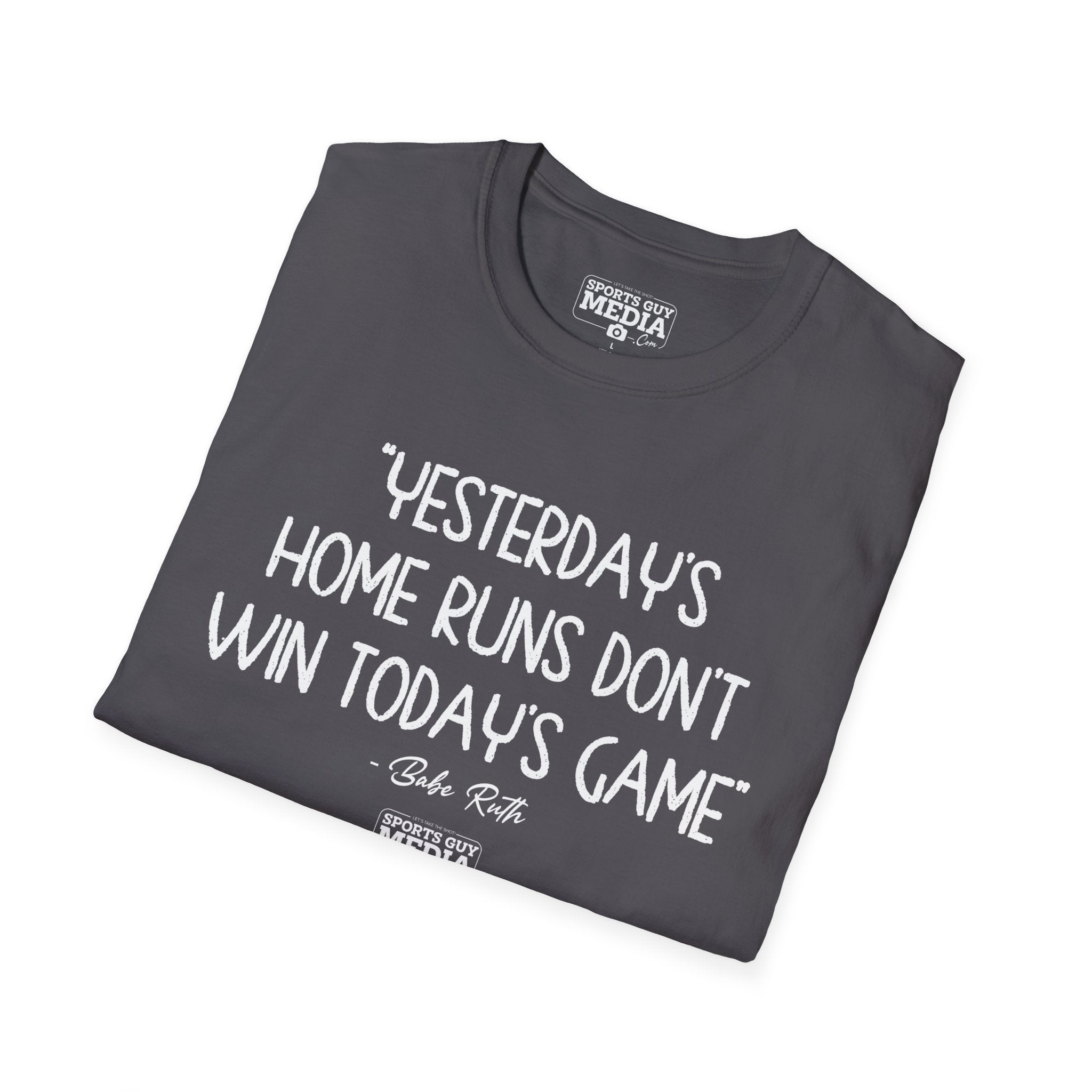 Babe Ruth YESTERDAYS HOME RUNS T-Shirt