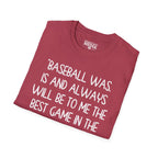 Babe Ruth BEST GAME IN THE WORLD T-Shirt