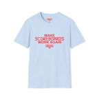 MAKE SCOREBOARDS WORK AGAIN T-Shirt