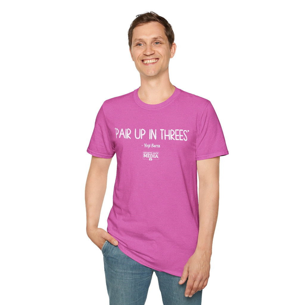Yogi Berra PAIR UP IN THREES T-Shirt