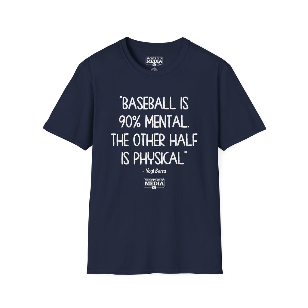 Yogi Berra NINETY PERCENT MENTAL T-Shirt