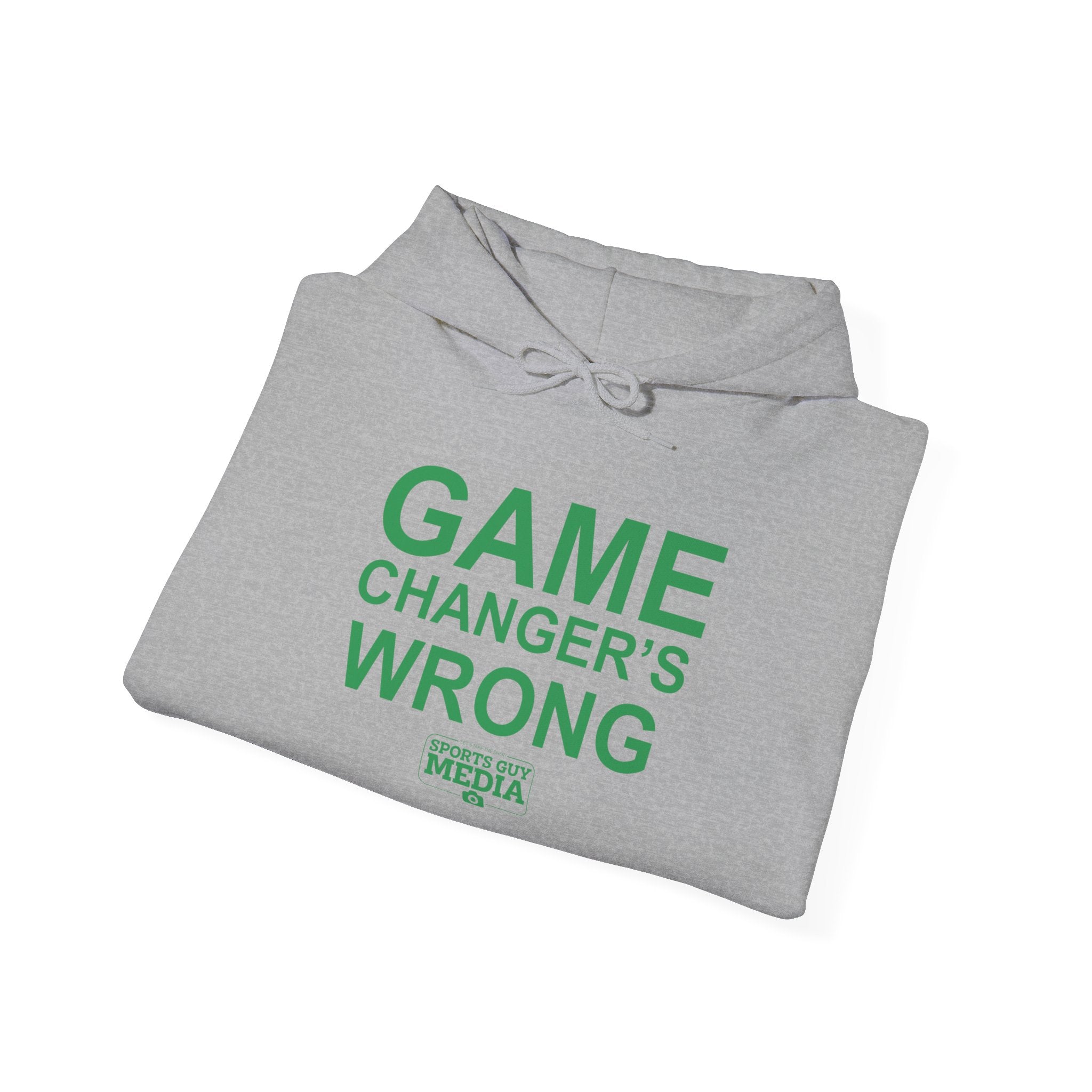 GAME CHANGER'S WRONG! Hoodie