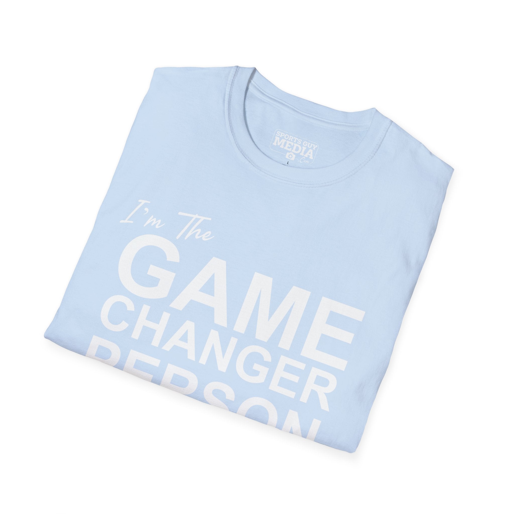 GAME CHANGER PERSON T-Shirt