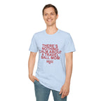 There's Nothing Calm About a Travel Ball Mom T-Shirt