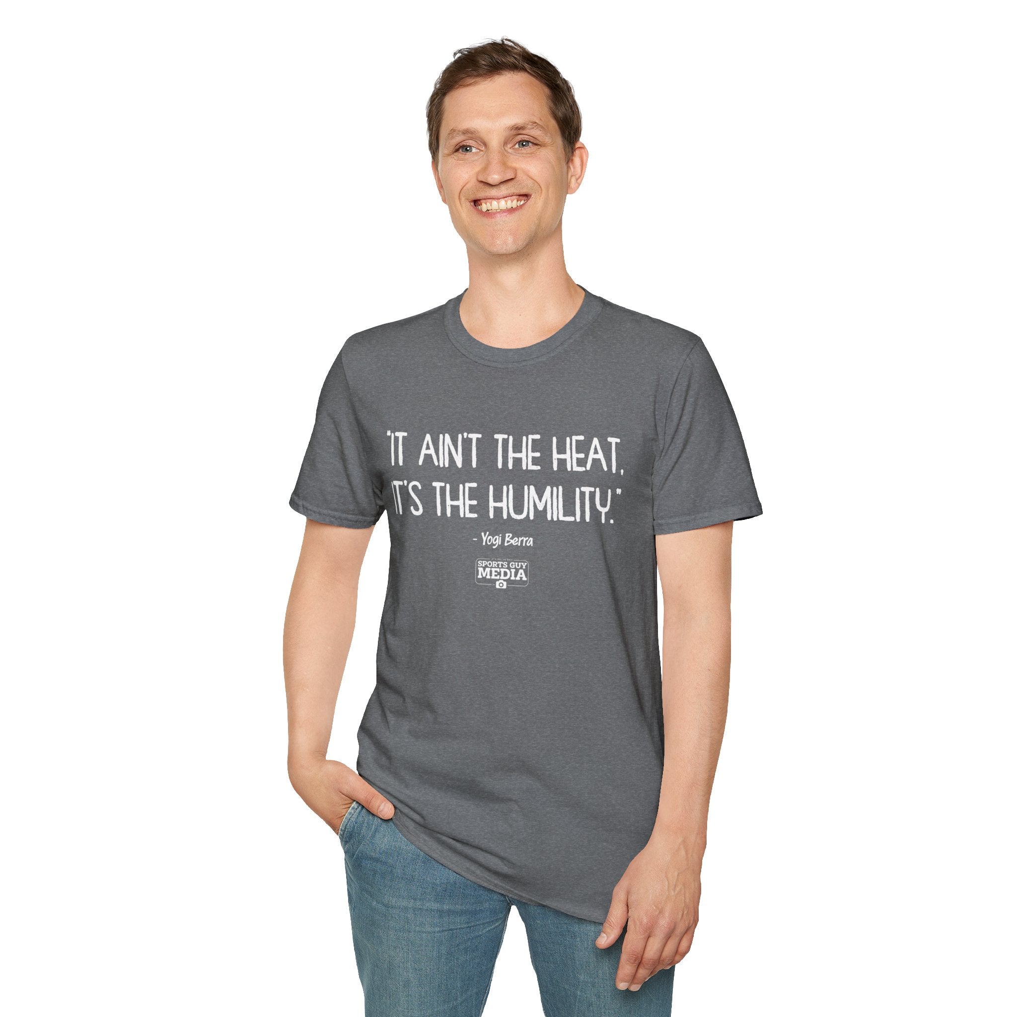Yogi Berra IT AIN'T THE HEAT T-Shirt