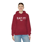 EAT IT! Hoodie