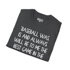 Babe Ruth BEST GAME IN THE WORLD T-Shirt