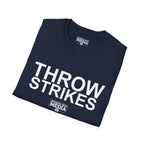 Throw Strikes T-Shirt