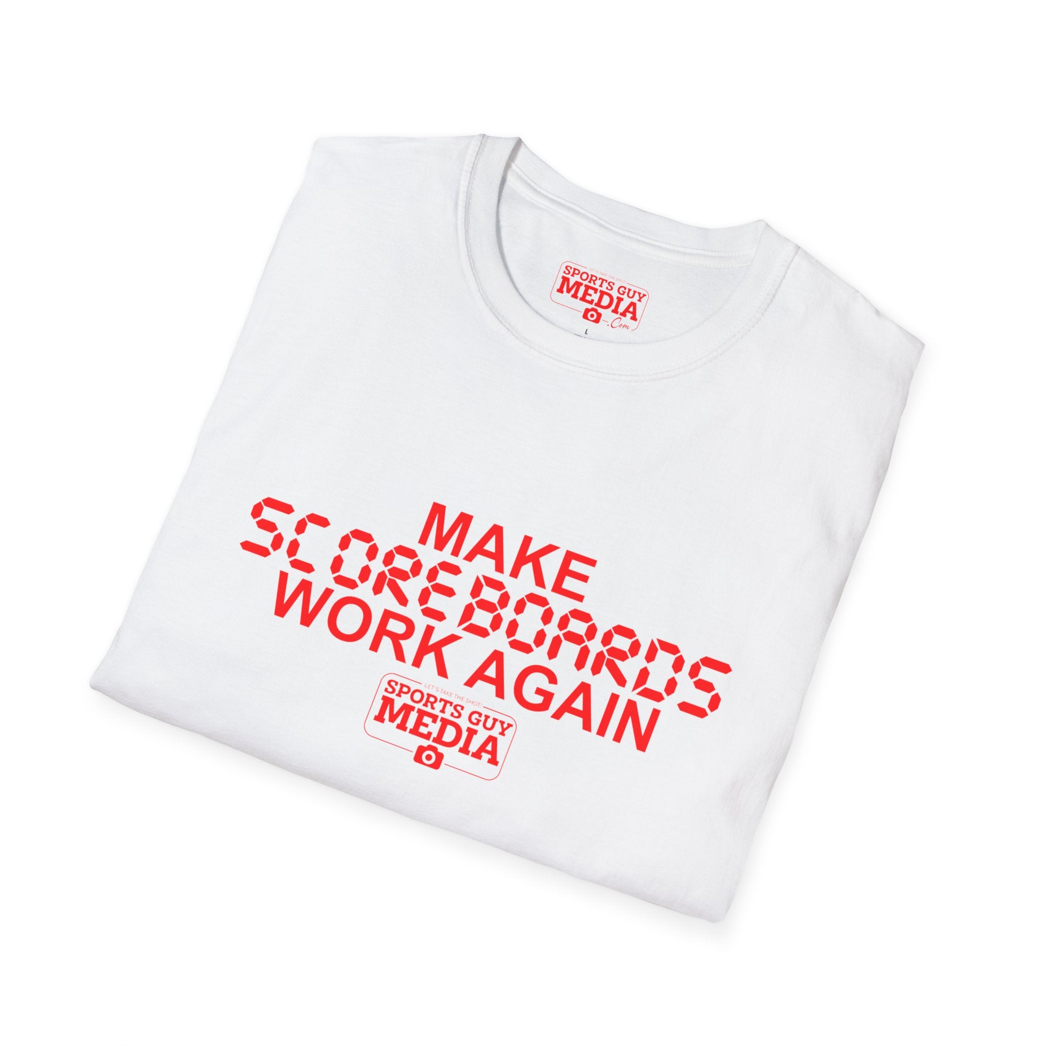 MAKE SCOREBOARDS WORK AGAIN T-Shirt