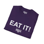 EAT IT! T-Shirt