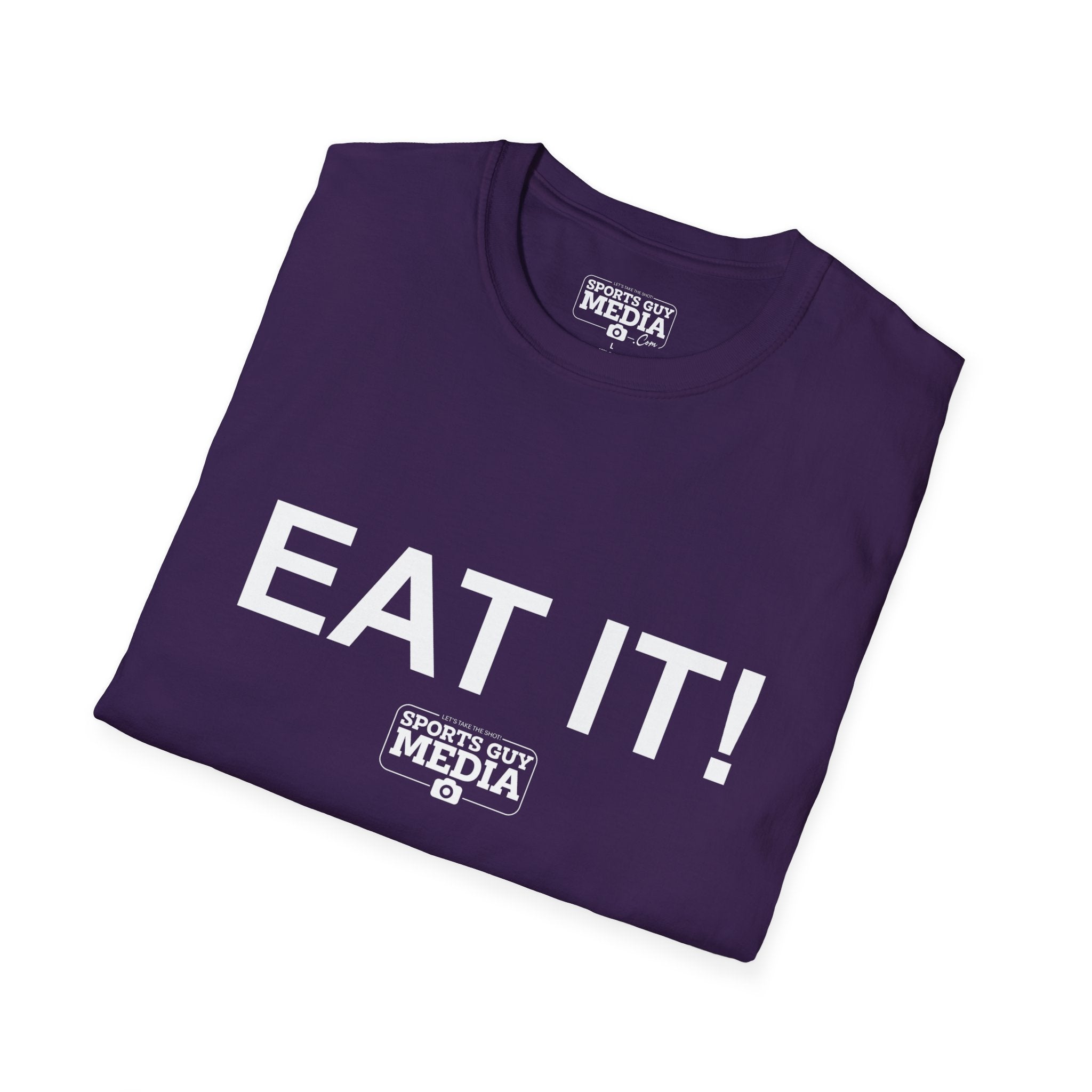 EAT IT! T-Shirt